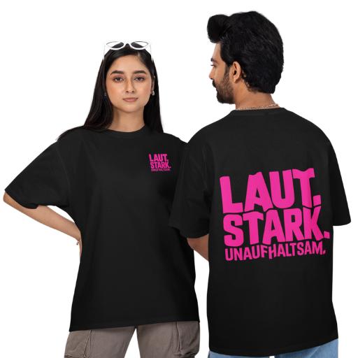 Oversized Shirt „Laut. Stark. Unaufhaltsam.“